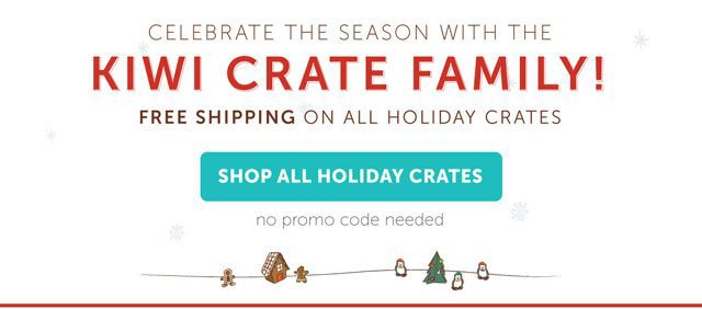 Kiwi Crate Free Shipping Holiday Crates